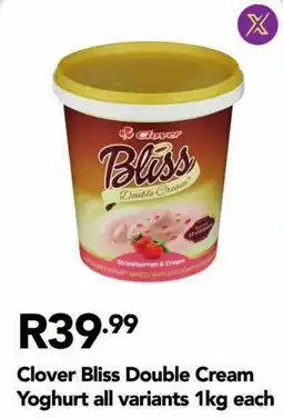 Shoprite Clover Bliss Double Cream Yoghurt all variants offer