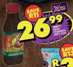 Shoprite JIMMY'S SAUCES STEAKHOUSE SAUCE 375ml offer