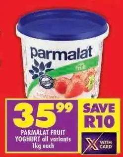Shoprite PARMALAT FRUIT YOGHURT all variants 1kg each offer