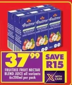 Shoprite FRUITREE FRUIT NECTAR BLEND JUICE all variants 6x200ml per pack offer