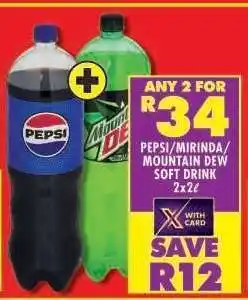 Shoprite PEPSI/MIRINDA/MOUNTAIN DEW SOFT DRINK 2x2β offer