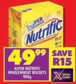 Shoprite ALPEN NUTRIFIC WHOLEWHEAT BISCUITS 900g offer