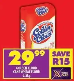 Shoprite Golden Cloud Cake Wheat Flour 2.5kg offer