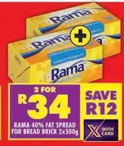 Shoprite RAMA 40% FAT SPREAD FOR BREAD BRICK 2x500g offer