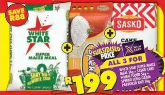 Shoprite White Star Super Maize Meal 5kg + Sasko Cake Wheat Flour 5kg + Spekko Long Grain Parboiled Rice 5kg offer