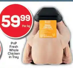 Pick n Pay PnP Fresh Whole Chicken in Tray offer