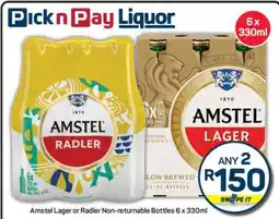Pick n Pay Hypermarket Amstel Lager or Radler offer
