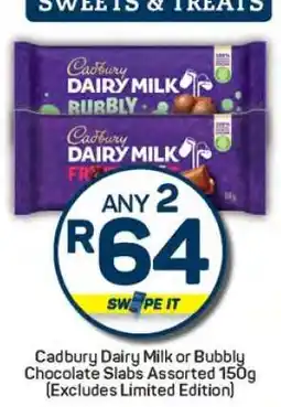 Pick n Pay Cadbury Dairy Milk or Bubbly Chocolate Slabs Assorted 150g offer