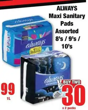 Boxer ALWAYS Maxi Sanitary Pads Assorted 8's / 9's / 10's offer