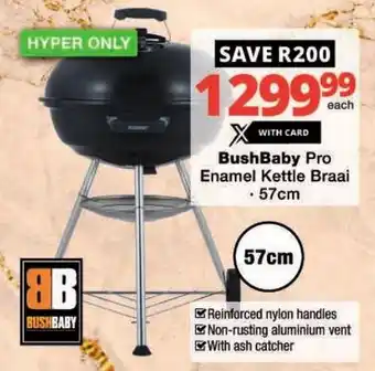 Checkers BushBaby Pro Enamel Kettle Braai offer