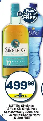 Pick n Pay Hypermarket Buy The Singleton 12-Year-Old Single Malt Scotch Whisky and GET Valpré Still Spring Water FREE offer