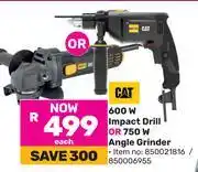 Game Cat 600W Impact Drill Or 750W Angle Grinder-Each offer