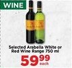Food Lover's Market Selected Arabella White or Red Wine Range offer