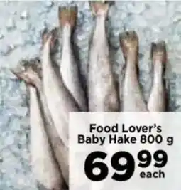 Food Lover's Market Food Lover's Baby Hake offer