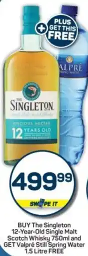 Pick n Pay Buy The Singleton 12-Year-Old Single Malt Scotch Whisky and GET Valpré Still Spring Water FREE offer