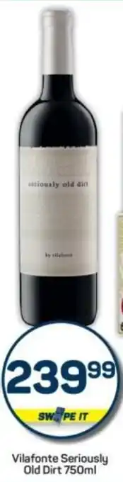 Pick n Pay Vilafonte Seriously Old Dirt offer