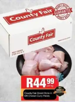 Take 'n Pay County Fair Breast Bone-in OR Chicken Curry Pieces offer