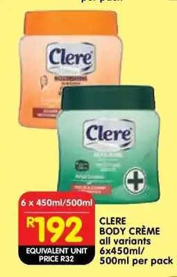 Shoprite CLERE BODY CRÈME all variants offer