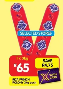Shoprite RICA FRENCH POLONY 3kg each offer