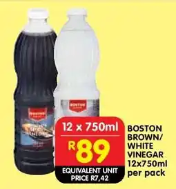 Shoprite BOSTON BROWN/WHITE VINEGAR 12x750ml per pack offer
