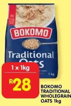 Shoprite BOKOMO TRADITIONAL WHOLEGRAIN OATS 1kg offer