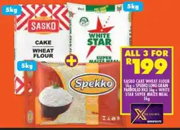 Shoprite SASKO CAKE WHEAT FLOUR 5kg + SPEKKO LONG GRAIN PARBOILED RICE 5kg + WHITE STAR SUPER MAIZE MEAL 5kg offer