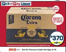 Pick n Pay Hypermarket Corona Extra or Cero Non-returnable Bottles offer