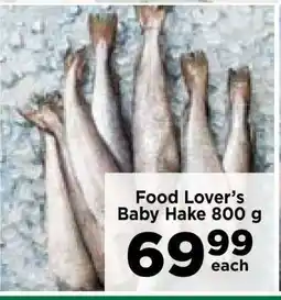 Food Lover's Market Food Lover’s Baby Hake 800 g offer