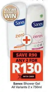 Checkers Sanex Shower Gel offer
