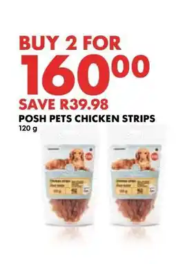 Woolworths POSH PETS CHICKEN STRIPS offer