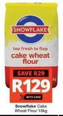 Checkers Snowflake Cake Wheat Flour-10kg offer