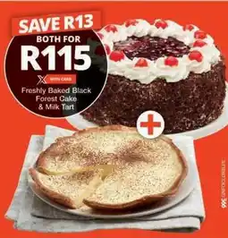 Checkers Freshly Baked Black Forest Cake & Milk Tart offer