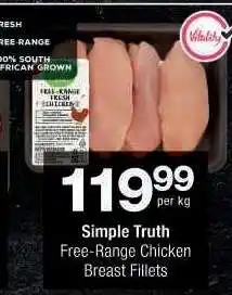 Checkers Simple Truth Free-Range Chicken Breast Fillets offer