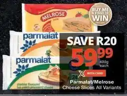 Checkers Parmalat / Melrose Cheese Slices offer