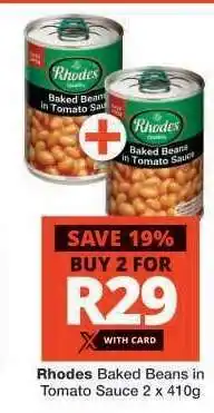 Checkers Rhodes Baked Beans in Tomato Sauce 2 x 410g offer