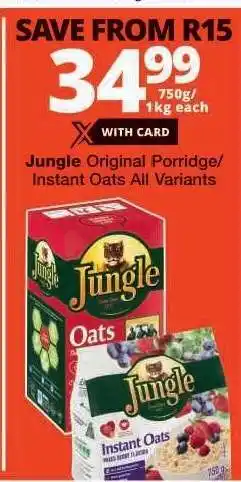 Checkers Jungle Original Porridge/Instant Oats All Variants offer