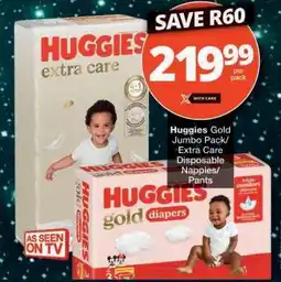 Checkers Huggies Gold Jumbo Pack/Extra Care offer