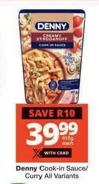 Checkers Denny Cook-in Sauce/Curry All Variants offer