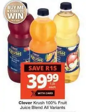 Checkers Clover Krush 100% Fruit Juice Blend All Variants offer