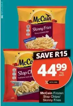 Checkers McCain Frozen Slap Chips/Skinny Fries offer