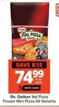 Checkers Dr. Oetker Ital Pizza offer