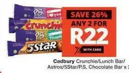 Checkers Cadbury Chocolate Bars offer
