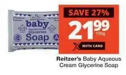 Reitzer's Baby Aqueous Cream Glycerine Soap