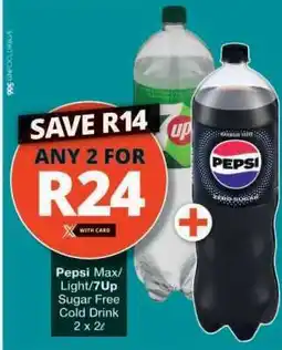 Checkers Pepsi Max/Light/7Up Sugar Free Cold Drink offer
