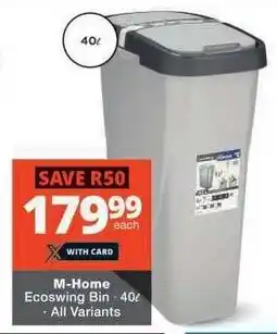Checkers M-Home Ecoswing Bin - 40ℓ offer