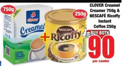 Boxer CLOVER Creamel Creamer 750g & NESCAFÉ Ricoffy Instant Coffee 250g offer
