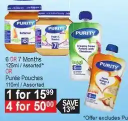 Dis-Chem Purity 6 OR 7 Months Assorted OR Purée Pouches Assorted offer