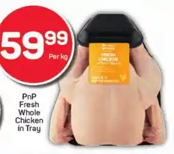 Pick n Pay Hypermarket PnP Fresh Whole Chicken in Tray offer