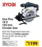 Builders Warehouse Ryobi One Plus 18V 165mm Circular Saw offer