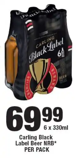 OK Liquor Carling Black Label Beer NRB offer